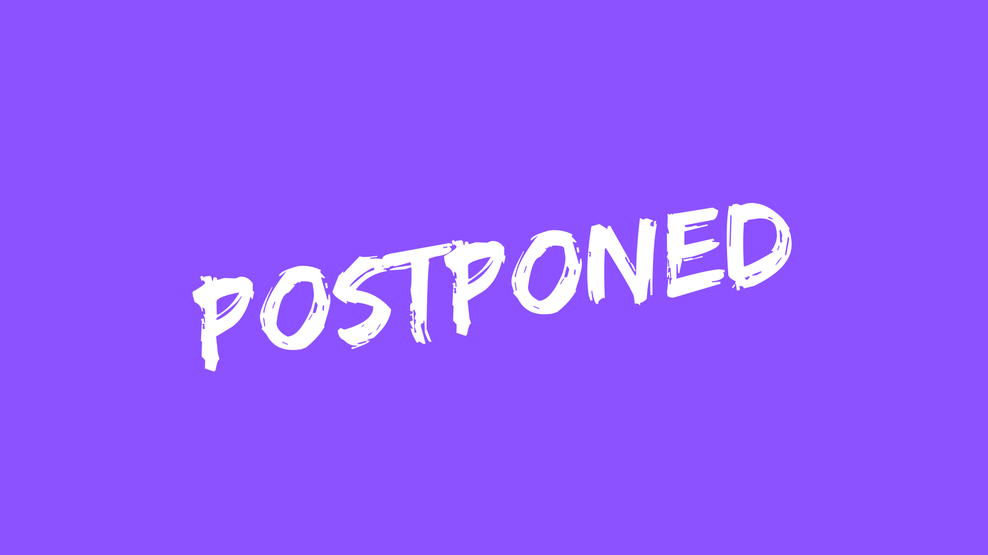 Postponed Image