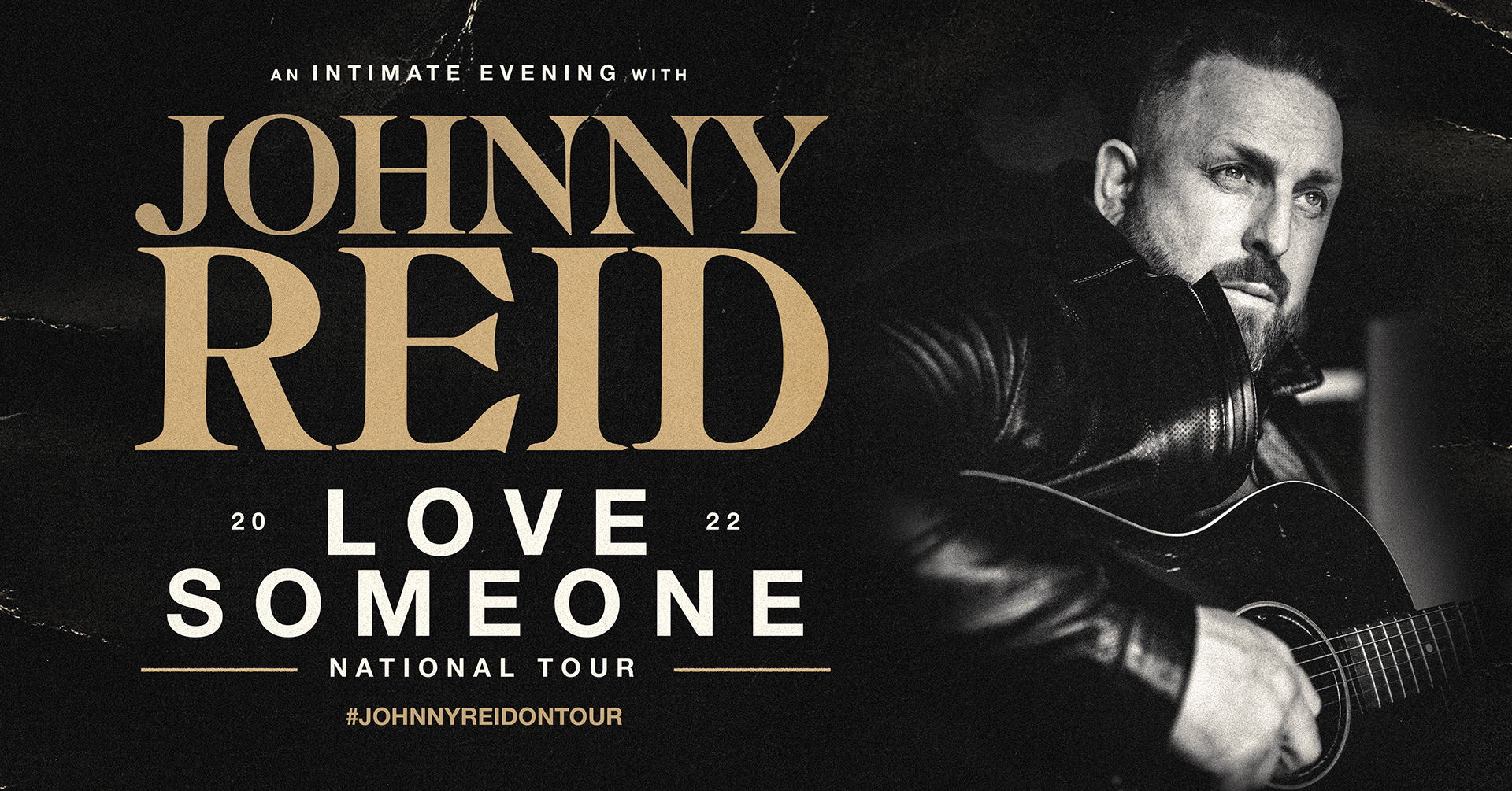 SOLD OUT: An Intimate Evening with Johnny Reid, Love Someone National ...