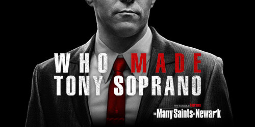 Who Made Tony Soprano? The Many Saints of Newark film poster.