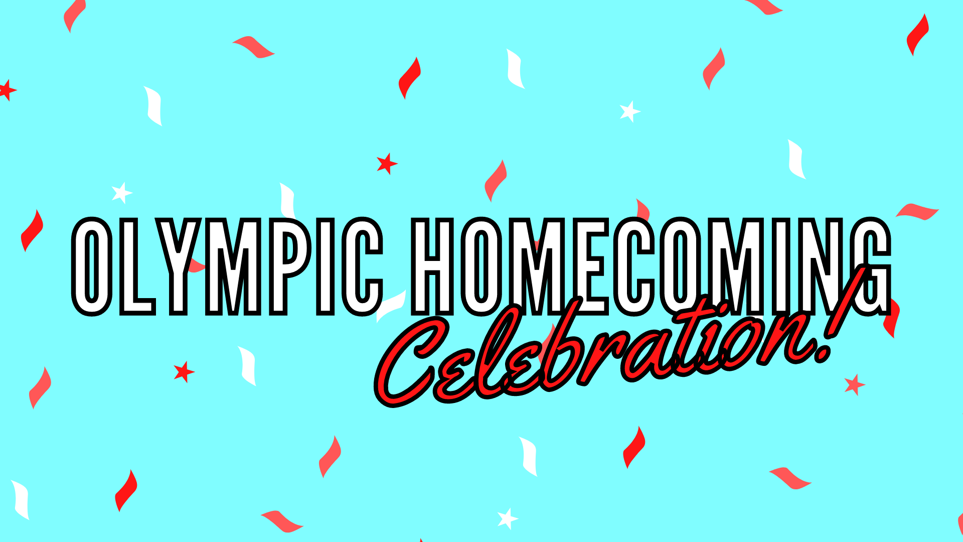 Olympic Homecoming Celebration