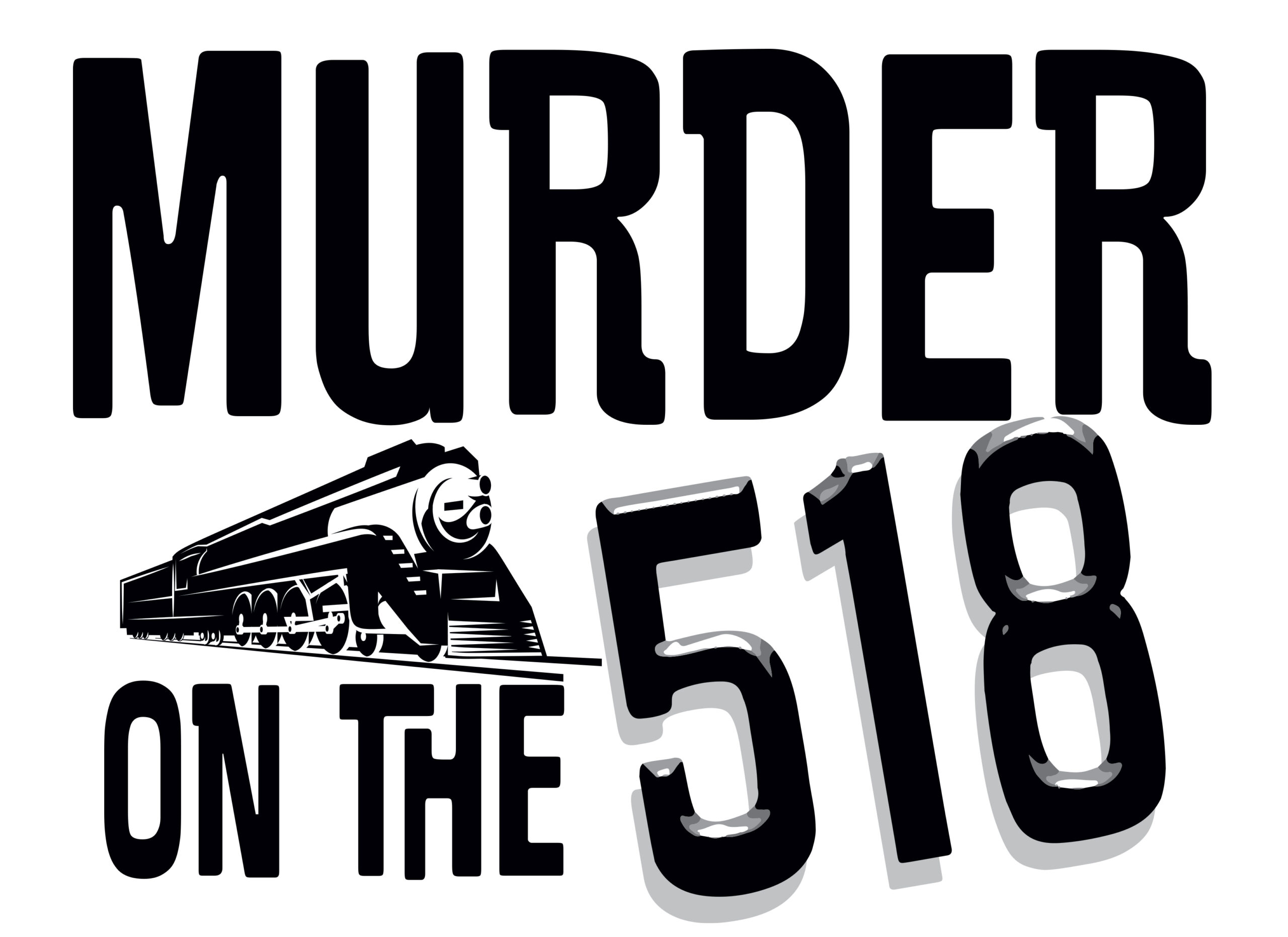 Murder on the 518